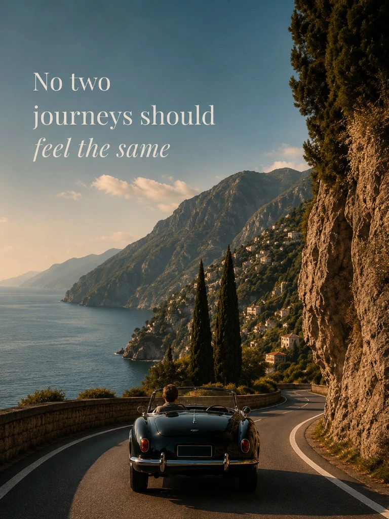 Classic convertible travelling along a Mediterranean coastal road, with the words No two journeys should feel the same